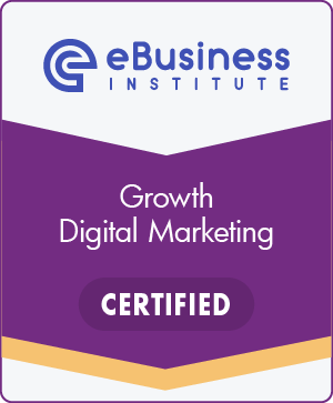 Growth Digital Marketing Badge eBusiness Institute